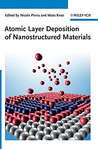 Imagen de archivo de Atomic Layer Deposition of Nanostructured Materials a la venta por Chiron Media