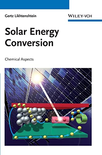 9783527328741: Solar Energy Conversion: Chemical Aspects