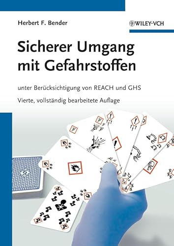 Beispielbild fr Sicherer Umgang mit Gefahrstoffen: Unter Berucksichtigung von REACH und GHS zum Verkauf von Reuseabook