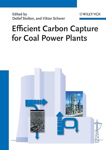 Efficient Carbon Capture for Coal Power Plants - Stolten, Detlef|Scherer, Viktor
