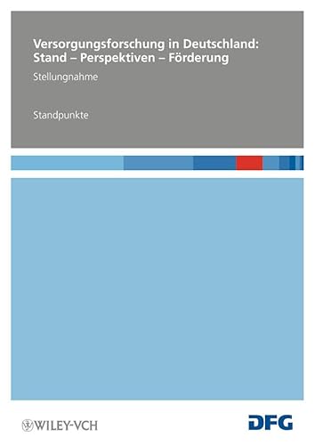 Beispielbild fr Versorgungsforschung in Deutschland: Stand - Perspektiven - Frderung: Standpunkte zum Verkauf von medimops
