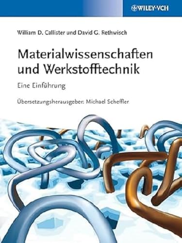 Stock image for Materialwissenschaften und Werkstofftechnik: Eine Einfuhrung for sale by Chiron Media
