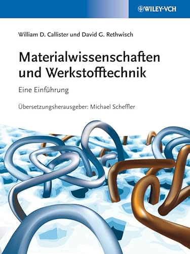 Stock image for Materialwissenschaften und Werkstofftechnik: Eine Einfhrung for sale by Revaluation Books