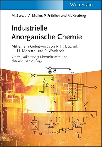 Imagen de archivo de Industrielle Anorganische Chemie: Vierte, vollstndig berarbeitete und aktualisierte Auflage a la venta por Revaluation Books