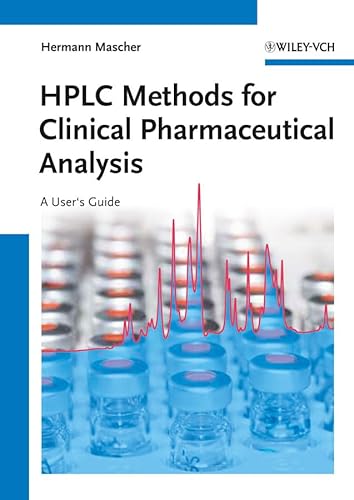 Imagen de archivo de HPLC Methods for Clinical Pharmaceutical Analysis : A User's Guide a la venta por Better World Books