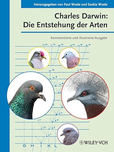 9783527332564: Charles Darwin: Die Entstehung der Arten – Kommentierte und illustrierte Ausgabe