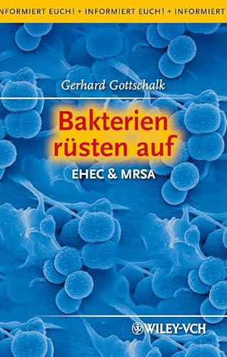 Imagen de archivo de Bakterien rsten auf: EHEC & MRSA a la venta por medimops