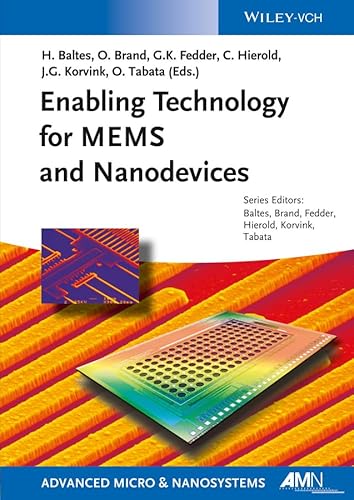 Stock image for Enabling Technology for MEMS and Nanodevices Advanced Micro &amp; Nanosystems for sale by TextbookRush