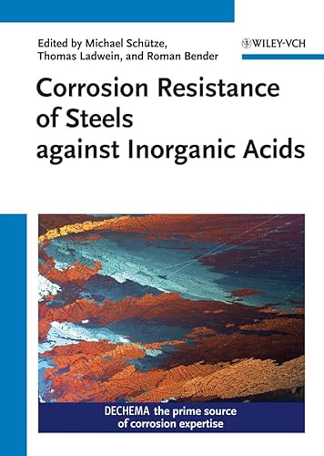 Beispielbild fr Corrosion Resistance of Steels Against Inorganic Acids zum Verkauf von Buchpark