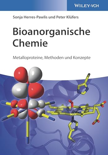 9783527336159: Bioanorganische Chemie: Metalloproteine, Methoden und Modelle