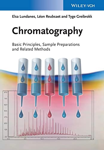 9783527336203: Chromatography: Basic Principles, Sample Preparations and Related Methods