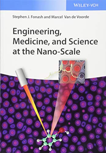 9783527338726: Engineering, Medicine and Science at the Nano-Scale