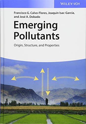 Imagen de archivo de Emerging Pollutants: Origin, Structure, And Properties a la venta por Books Puddle