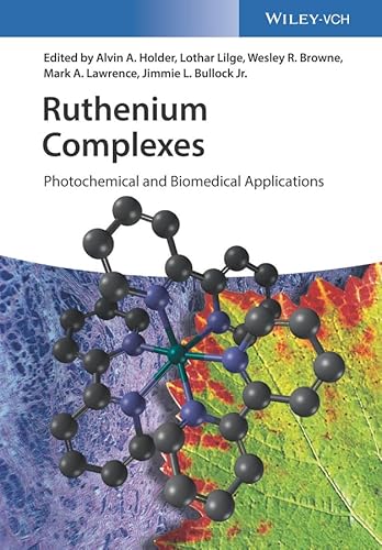 9783527339570: Ruthenium Complexes: Photochemical and Biomedical Applications