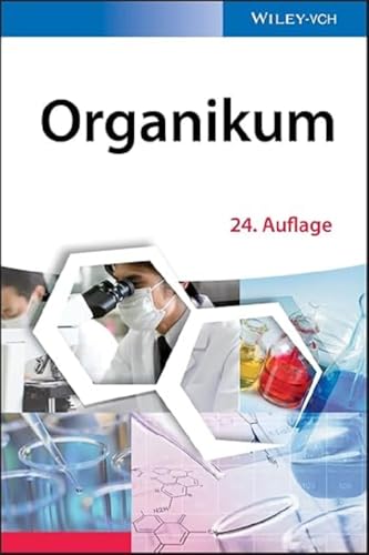 9783527339686: Organikum 24e – Organisch–chemisches Grundpraktikum