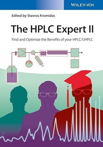 HPLC Expert 2 : Find and Optimize the Benefits of HPLC/UHPLC - Kromidas, Stavros (EDT)