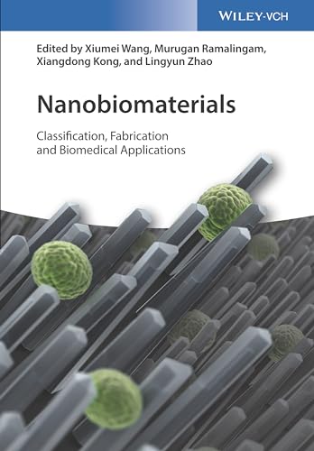 Stock image for Nanobiomaterials Fabrication, Classification and Biomedical Applications for sale by Basi6 International