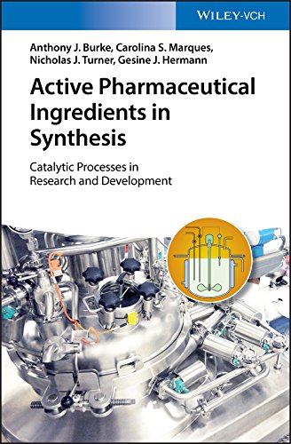 Beispielbild fr Active Pharmaceutical Ingredients in Synthesis Catalytic Processes in Research and Development zum Verkauf von TextbookRush