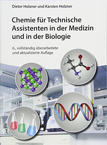 Stock image for Chemie Fr Technische Assistenten in Der Medizin Und in Der Biologie for sale by Blackwell's