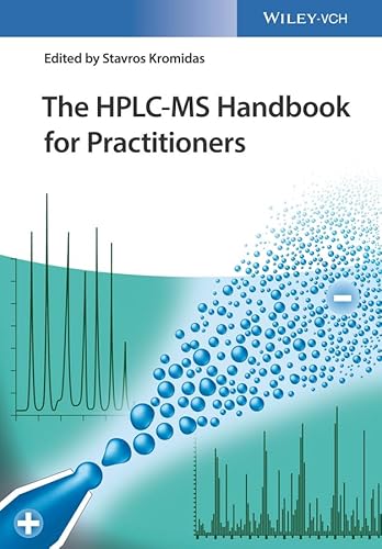 HPLC-MS Handbook for Practioners - Kromidas, Stavros (EDT)