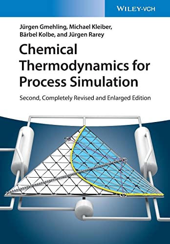 Stock image for Chemical Thermodynamics for Process Simulation for sale by Kuba Libri