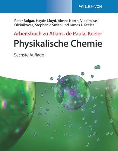 9783527345519: Arbeitsbuch zu Atkins, de Paula, Keeler Physikalische Chemie: Lsungen zu den Aufgaben