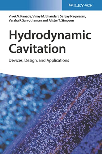 9783527346431: Hydrodynamic Cavitation: Devices, Design and Applications