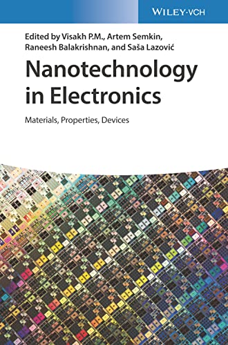 Beispielbild fr Nanotechnology in Electronics: Materials, Properties, Applications zum Verkauf von Chiron Media