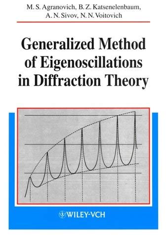 Stock image for Generalized Methods of Eigenoscillations in the Diffraction Theory for sale by ThriftBooks-Dallas