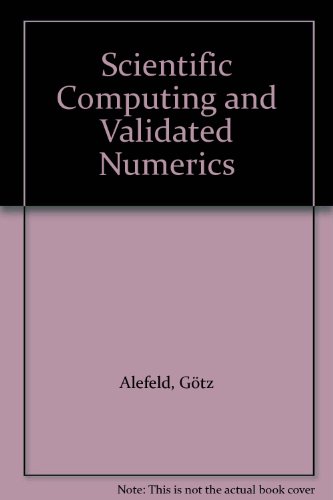 9783527401024: Scientific Computing and Validated Numerics
