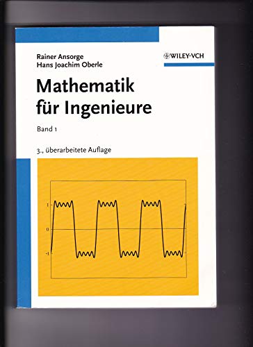 Beispielbild fr Mathematik fr Ingenieure: Band 1: Lineare Algebra und analytische Geometrie, Differential- und Integralrechnung einer Variablen zum Verkauf von medimops