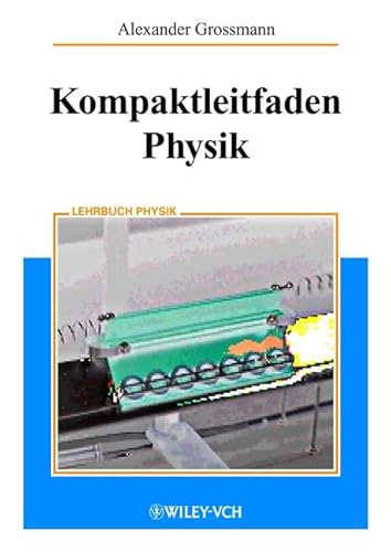 Beispielbild fr Kompaktleitfaden Physik (German Edition) zum Verkauf von Zubal-Books, Since 1961