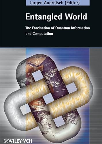 Image d'archives pour Entangled World: The Fascination of Quantum Information and Computation mis en vente par ThriftBooks-Atlanta