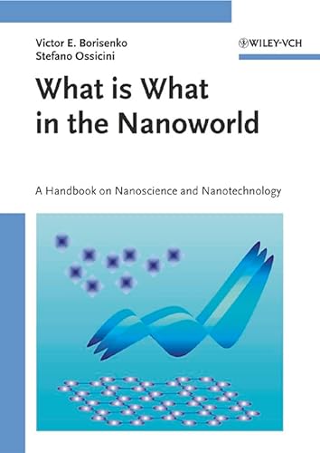 9783527404933: What Is What in Nanoworld : A Handbook on Nanoscience and Nanotechnology