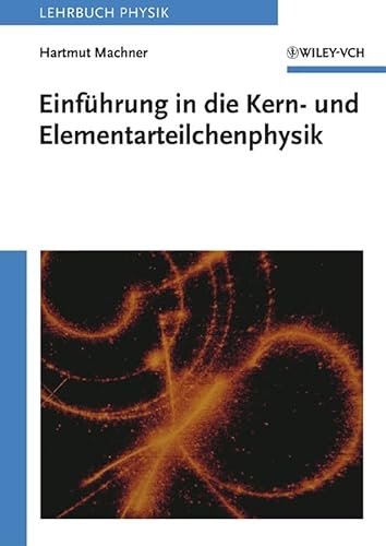 Stock image for Einfuhrung In Die Kern Und Elementarteilchenphysik for sale by Basi6 International