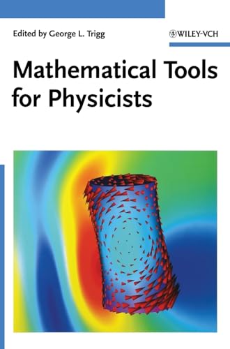 Mathematical Tools for Physicists (9783527405480) by George L. Trigg