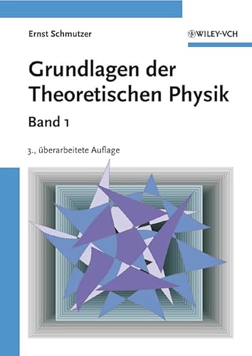 9783527405558: Grundlagen der Theoretischen Physik