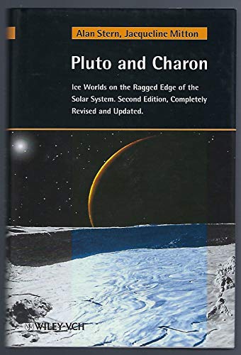 Imagen de archivo de Pluto and Charon: Ice Worlds on the Ragged Edge of the Solar System a la venta por ThriftBooks-Dallas