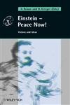 Imagen de archivo de Einstein--Peace Now! Visions and Ideas a la venta por AardBooks