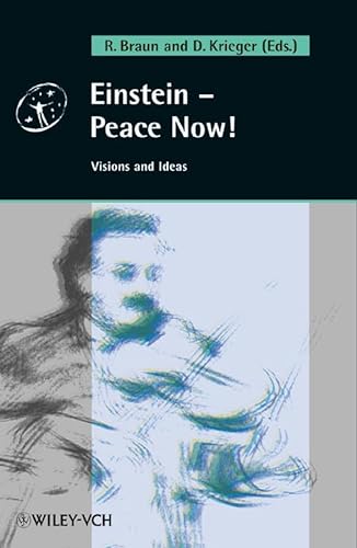Stock image for Einstein--Peace Now! Visions and Ideas for sale by AardBooks