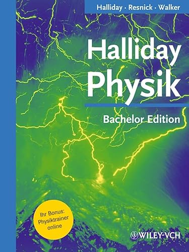 Physik. - Halliday, David / Resnick, Robert / Walker, Jearl (Hrsg. von Koch, Stephan W.)