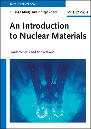 9783527407675: An Introduction to Nuclear Materials: Fundamentals and Applications (Physics Textbook)
