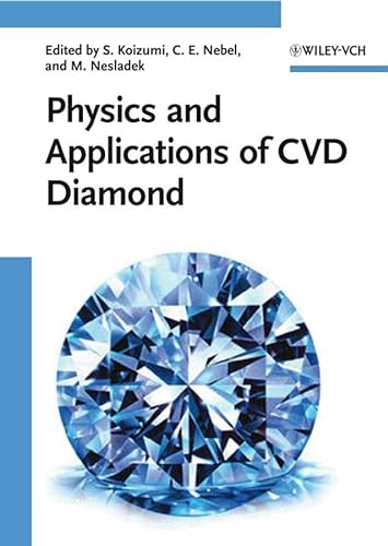 9783527408016: Physics and Applications of CVD Diamond
