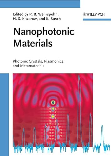 9783527408580: Nanophotonic Materials: Photonic Crystals, Plasmonics, and Metamaterials