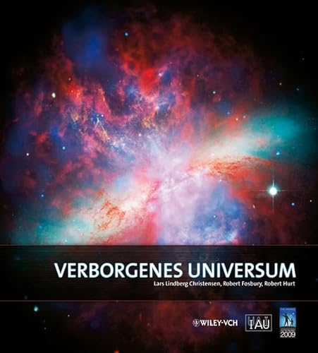 Verborgenes Universum (German Edition) (9783527408689) by Christensen, Lars Lindberg; Fosbury, Robert; Hurt, Robert L.