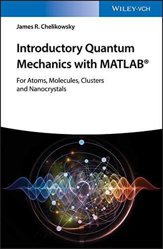 Stock image for Introductory Quantum Mechanics With MATLAB for sale by Blackwell's