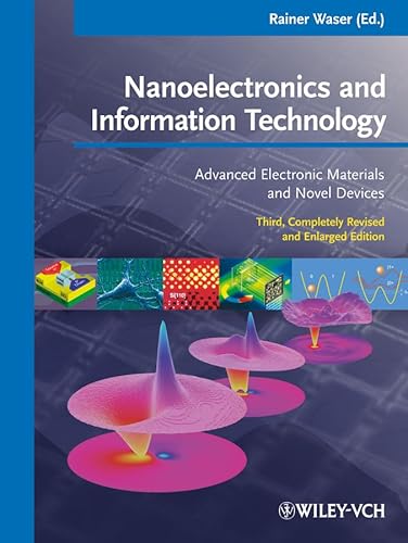 9783527409273: Nanoelectronics and Information Technology: Advanced Electronic Materials and Novel Devices