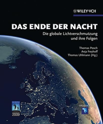 Beispielbild fr Das Ende der Nacht: Die globale Lichtverschmutzung und ihre Folgen zum Verkauf von medimops