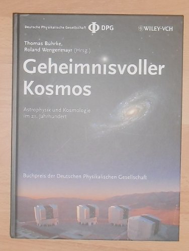 9783527410712: Geheimnisvoller Kosmos: Astrophysik und Kosmologie im 21. Jahrhundert (German Edition)