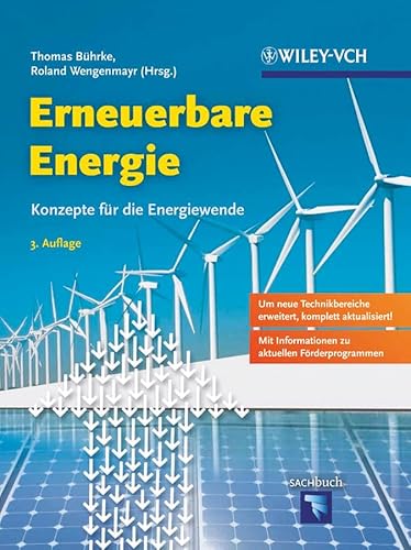 Erneuerbare Energie: Konzepte für die Energiewende - Bührke, Thomas und Roland Wengenmayr